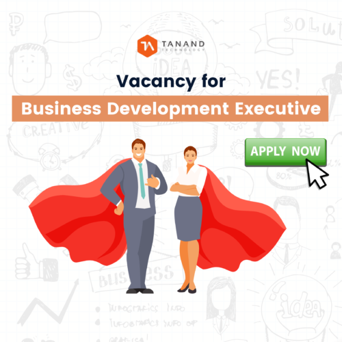 Vacancy for Business Development Executive