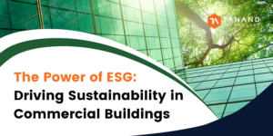 The Power of ESG: Driving Sustainability in Commercial Buildings ...